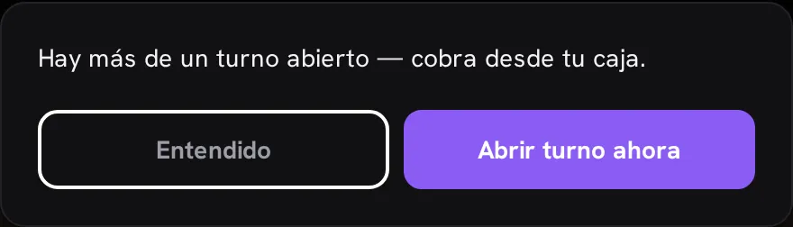 Aviso: hay más de un turno abierto